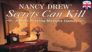 Nancy Drew: Secrets can kill - English Longplay - No Commentary