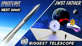LUVOIR-A Biggest Telescope Launch by Starship Cargo in Spaceflight Simulator