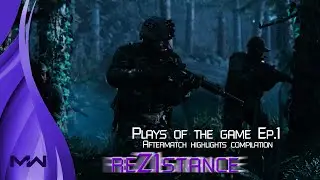 [COD:MW] Plays of the game Ep.1 by reZ1stance