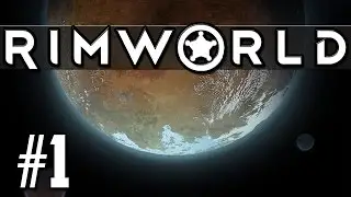 RImworld Alpha 14 - Ep.1 - Crashlanded in Babiland! ★ Rimworld 14 Gameplay