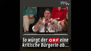 Wie der ORF eine kritische B&uuml;rgerin abdreht...