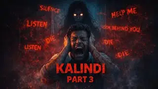 Kalindi Part 3 | Horror Story 😈 - Horror Story in English | Scary Creepy Stories in English