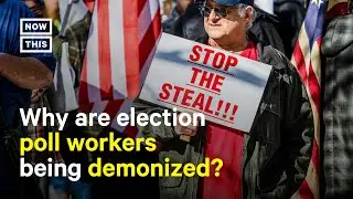 Why Are Election Poll Workers Under Assault?