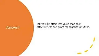 Module 8: Practice Exam/Quiz CISCO Small and Medium Business Sales (SMBS 700-250)
