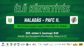 Haladás - PAFC II. | ÉLŐ közvetítés