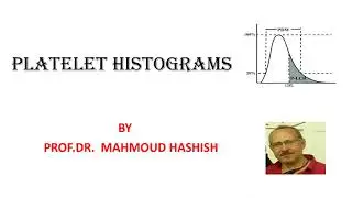 platelet Histograms   Mahmoud Hashish