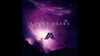 AL3X OVER - Lucky Stars