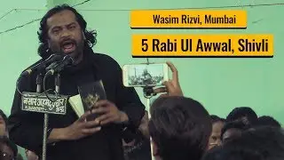 Wasim Rizvi Nohay 2018 | Shivli Azamgarh Azadari (5 Rabi Ul Awwal)