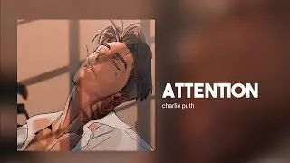 charlie puth - attention || slowed to perfection + heavy reverb