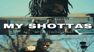 TAE DA GOD X BANJERRY   MY SHOTTAS (OFFICIAL MUSIC VIDEO)