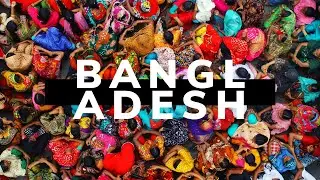 Welcome to Bangladesh! [CINEMATIC TRAVEL FILM]