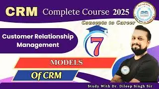Models of CRM | Explained with Real-Life Examples & Simple Language