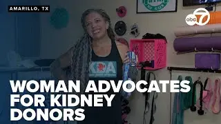 Amarillo woman becomes kidney donor advocate after life-changing moment at oil change