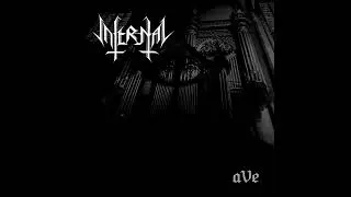 Infernal - aVe (2025) EP [Full Album]