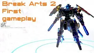 Break Arts 2 First gameplay