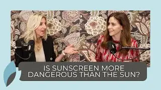 Is Sunscreen More Dangerous Than the Sun? | Understanding Sunscreen and Sun Exposure