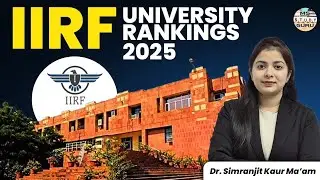 NIRF Ranking 2025 Central University | IIRF Ranking 2024 | Ms Study Guru  | By Dr. Simranjit Kaur