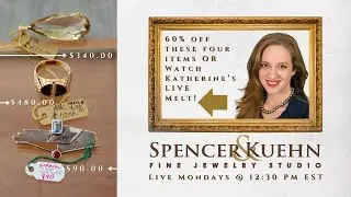 ✨ 🔥 LIVE MELT🔥 ✨ CLICK for 60% off Selected Antique & Estate Jewelry - Mondays @ 12:30PM EST