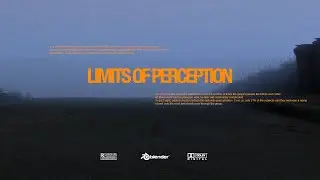 LIMITS OF PERCEPTION - Blender short film
