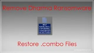 .combo Files Ransom Virus Dharma   How to Remove + Restore Data