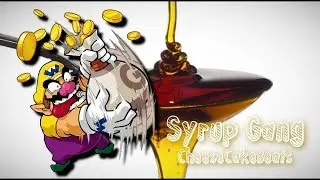 SYRUP GVNG - Wario Land 2 Syrup's Gang [Hip-Hop Remix]
