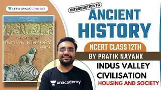 NCERT Class 12 | Ancient History | Housing and Society | Indus Valley Civilisation | Part 4 #history