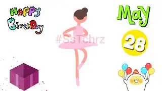 Happy Birthday | 28th May | WhatsApp Status | Greetings | B-Day Song | Happy Birthday To You | HBD