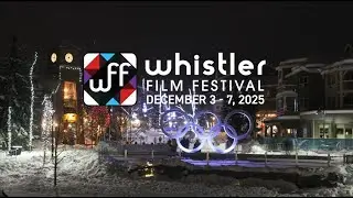 Whistler Film Festival 25th Anniversary Reel