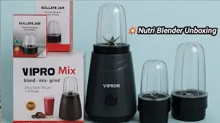 Nutri Blender Mixer Grinder Unboxing 🔥 | First Look, Accessories & Power Test