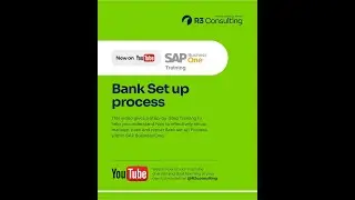 SAP Business One Training (Bank Set up process)