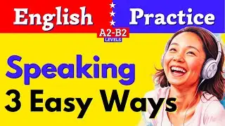 3 Simple Steps to Speak English Naturally: The Emotional Fluency Method