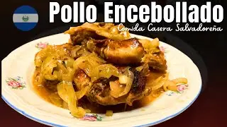 Pollo Encebollado receta casera Salvadoreña 