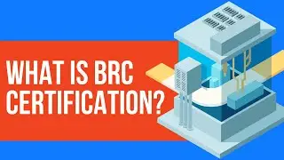 EHS Training: What is BRC certification?