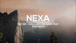 The Him Ft. Son Mieux - Feels Like Home