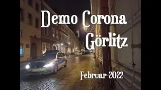 Corona Demo G&ouml;rlitz / UnterMarkt Februar 2022