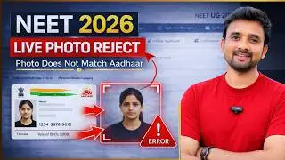 NEET 2026 Live Captured Photograph Problem | Aadhaar Photo Not Matching |Live Photo Reject&ndash; Fix Now🔥