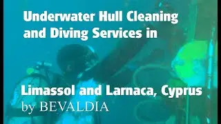 Underwater hull cleaning and diving services in Limassol and Larnaca, Cyprus by Bevaldia