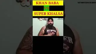 🇵🇰Khan baba vs 🇮🇳Super Khalsa India vs Pakistan 🇵🇰 Challenge