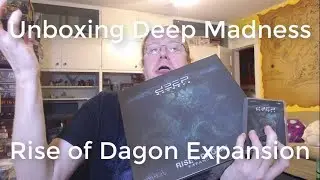 Unboxing Deep Madness Rise of Dagon Expansion