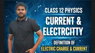 ELECTRIC CURRENT CLASS 12 