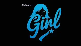 Starlighter ☆ - Girl (Audio Oficial)