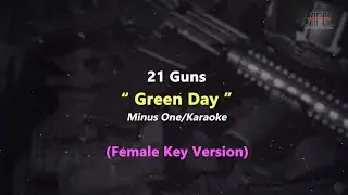 21 Guns - Green Day | Karaoke - Piano (Female Key/Nada Wanita)