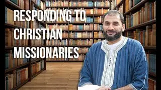 Does the Quran Endorse the Bible? Responding to Christian Missionaries - Adnan Rashid
