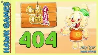 Candy Crush Jelly 🍰 Saga Level 404 (Jelly mode) - 3 Stars Walkthrough, No Boosters