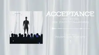 Acceptance - The Letter feat. John O'Callaghan