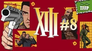 Полное прохождение. Финал ►► XIII Classic #8