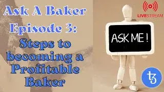 Ask A Baker Episode 3: Tezos validator node(bakery) profitability tricks and tips