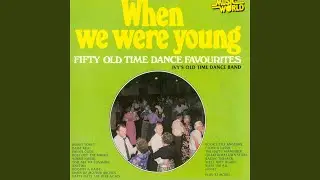 Boomps a Daisy / Mr. Baggy Breeches / The Band Played On / Bless 'Em All