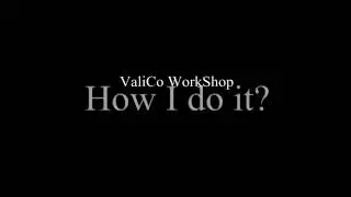 How I do it? Part #2