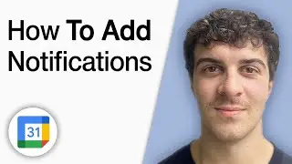 How to Add Notifications to Google Calendar Events  [2025 Full Guide]